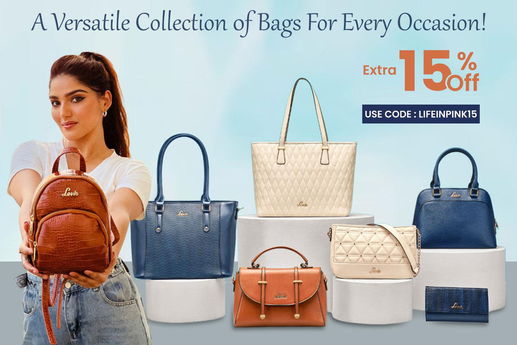 A Versatile collection of Bags For Every Occasion! - Lavie World