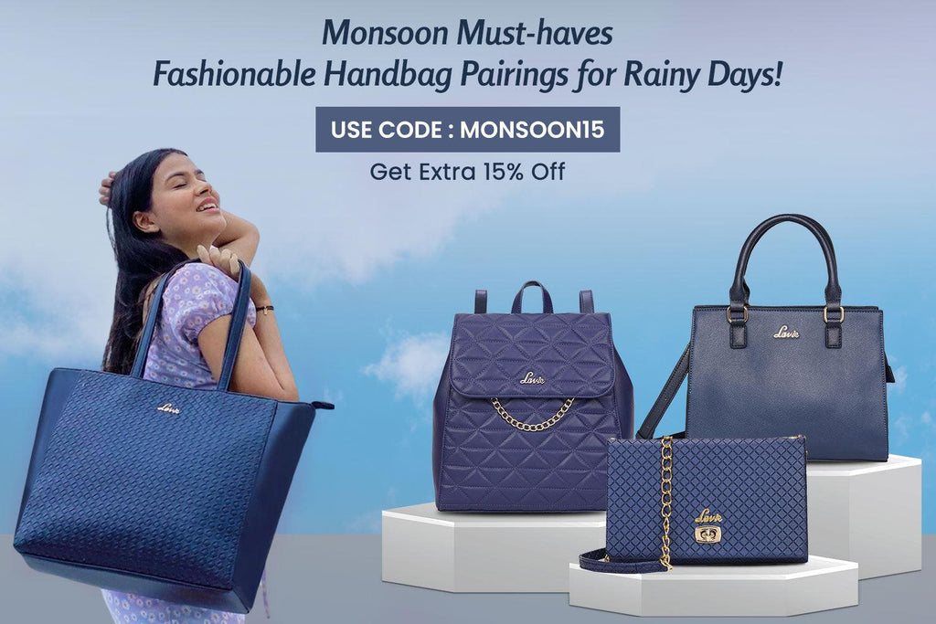 Monsoon Must-haves: Fashionable Handbag Pairings for Rainy Days! - Lavie World